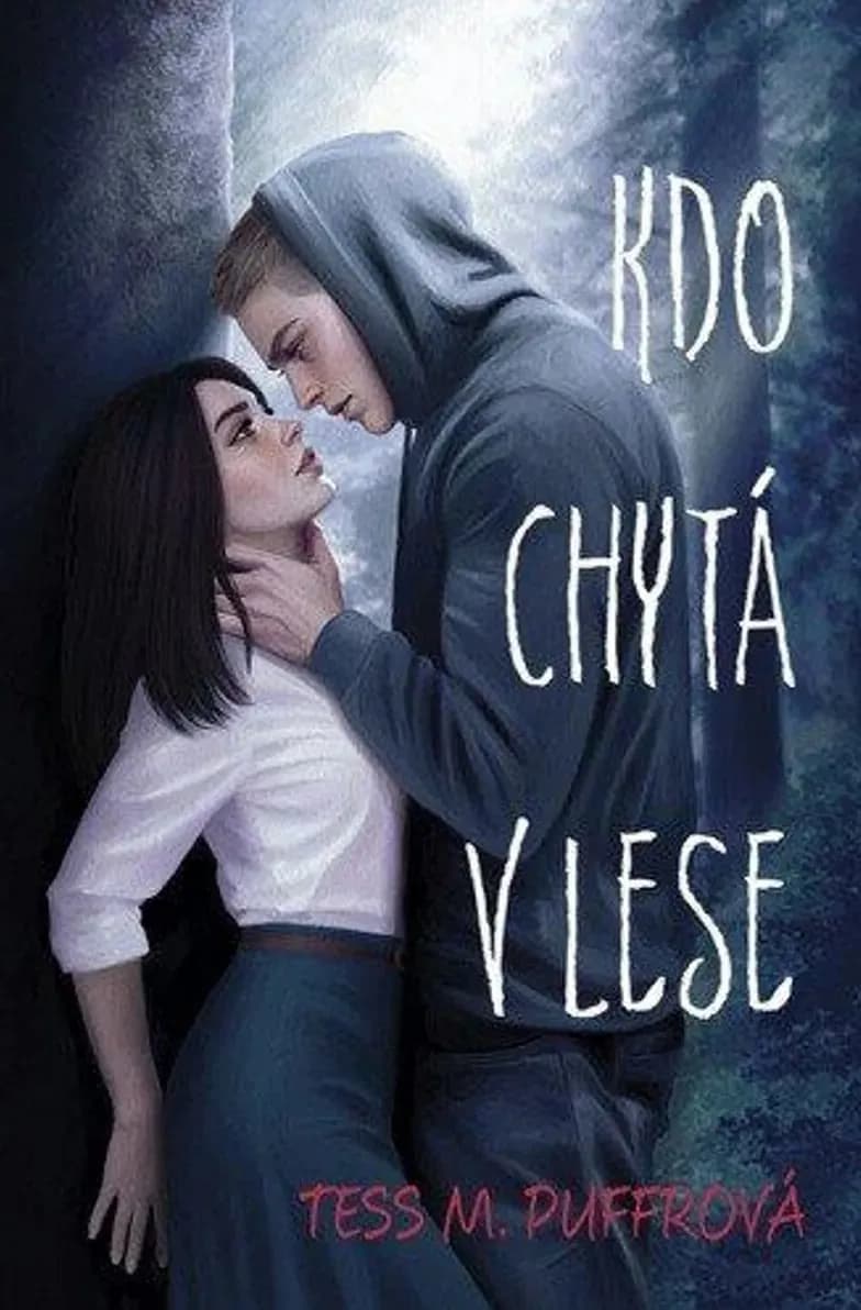 Kdo chytá v lese